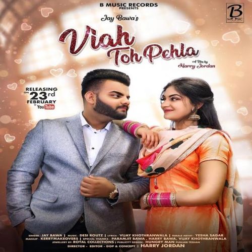 Viah Ton Pehla Jay Bawa mp3 song free download, Viah Ton Pehla Jay Bawa full album