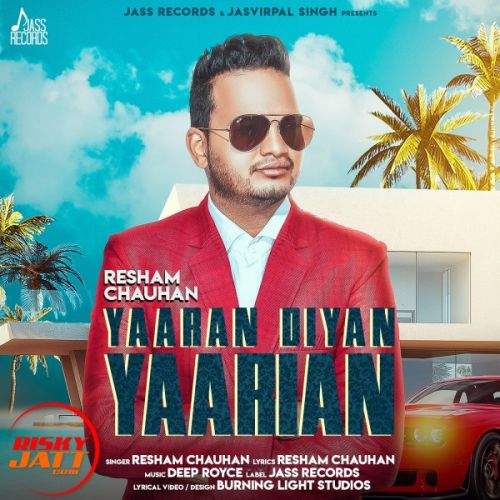 Yaaran Diyan Yarrian Resham Chauhan mp3 song free download, Yaaran Diyan Yarrian Resham Chauhan full album