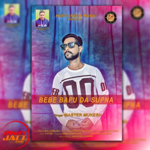 Bebe Bapu da Supna Master Mukesh mp3 song free download, Bebe Bapu da Supna Master Mukesh full album