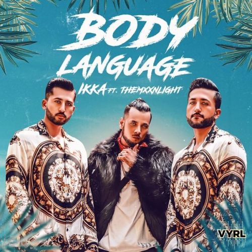 Body Language Ikka, Themxxnlight mp3 song free download, Body Language Ikka, Themxxnlight full album