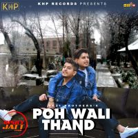 Poh Wali Thand Tezi Brothers mp3 song free download, Poh Wali Thand Tezi Brothers full album