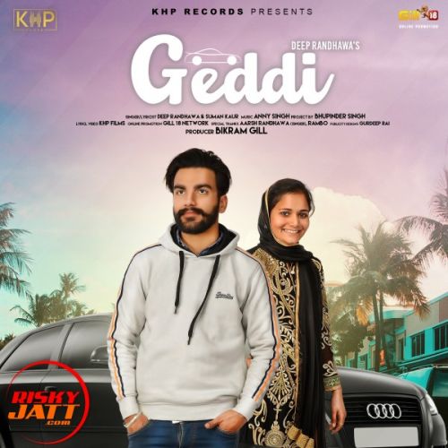 Geddi Deep Randhawa, Suman Kaur mp3 song free download, Geddi Deep Randhawa, Suman Kaur full album