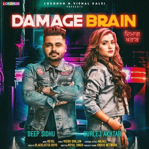 Damage Brain Deep Sidhu, Gurlej Akhtar mp3 song free download, Damage Brain Deep Sidhu, Gurlej Akhtar full album