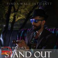 Stand Out Pretty Bhular mp3 song free download, Stand Out Pretty Bhular full album