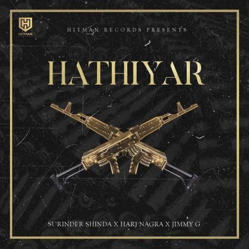 Hathiyar Surinder Shinda, Jimmy G mp3 song free download, Hathiyar Surinder Shinda, Jimmy G full album