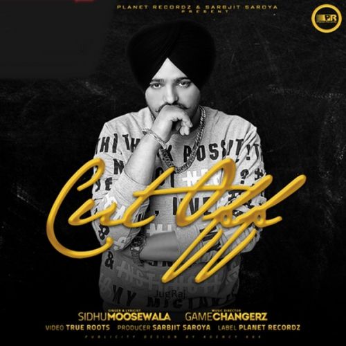 Cut Off Sidhu Moose Wala mp3 song free download, Cut Off Sidhu Moose Wala full album