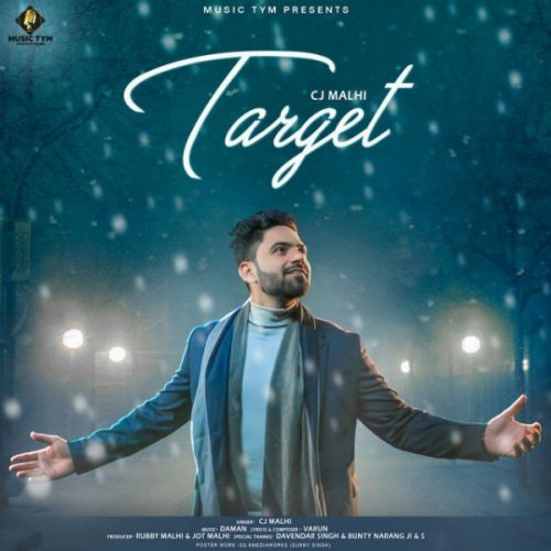 Target Cj Malhi mp3 song free download, Target Cj Malhi full album