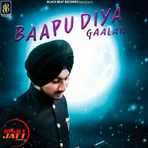 Bapu diya gallan Deep Kahlon mp3 song free download, Bapu diya gallan Deep Kahlon full album