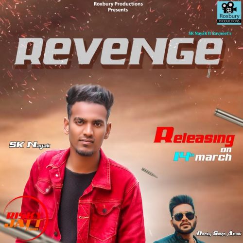 Revenge Sk nayak, Ravneet mp3 song free download, Revenge Sk nayak, Ravneet full album