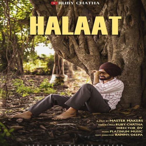 Halaat Ruby Chatha mp3 song free download, Halaat Ruby Chatha full album