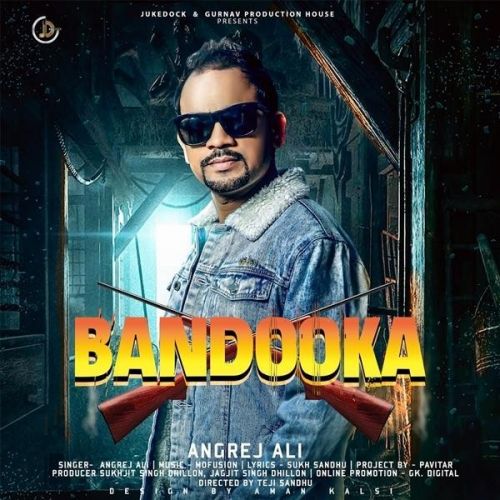 Bandooka Angrej Ali mp3 song free download, Bandooka Angrej Ali full album