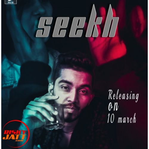 Seekh Mr Singh, Deepstar mp3 song free download, Seekh Mr Singh, Deepstar full album