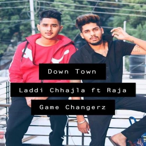 Down Town Laddi Chahal mp3 song free download, Down Town Laddi Chahal full album