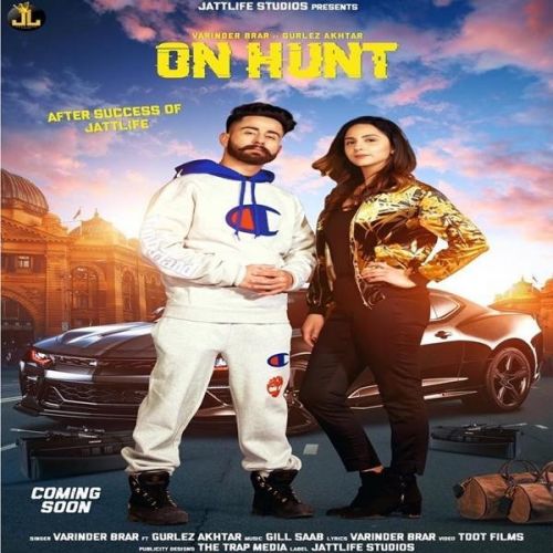 On Hunt Varinder Brar, Gurlez Akhtar mp3 song free download, On Hunt Varinder Brar, Gurlez Akhtar full album