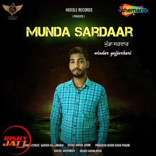 Munda Sardar Winder Gujjarheri mp3 song free download, Munda Sardar Winder Gujjarheri full album