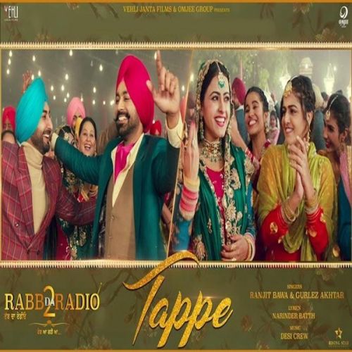 Tappe (Rabb Da Radio 2) Ranjit Bawa, Gurlez Akhtar mp3 song free download, Tappe (Rabb Da Radio 2) Ranjit Bawa, Gurlez Akhtar full album