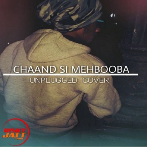 Chand Si Mehbooba (unplugged Cover) A B Amir mp3 song free download, Chand Si Mehbooba (unplugged Cover) A B Amir full album