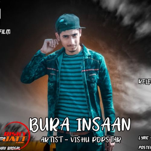 Bura Insaan ViShu PopStar mp3 song free download, Bura Insaan ViShu PopStar full album