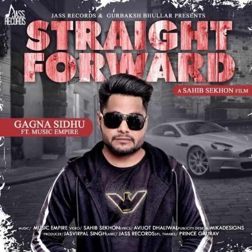 Straight Forward Gagna Sidhu mp3 song free download, Straight Forward Gagna Sidhu full album