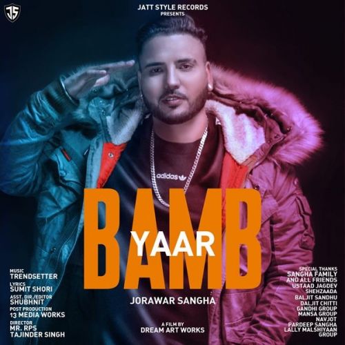 Yaar Bamb Jorawar Sangha mp3 song free download, Yaar Bamb Jorawar Sangha full album