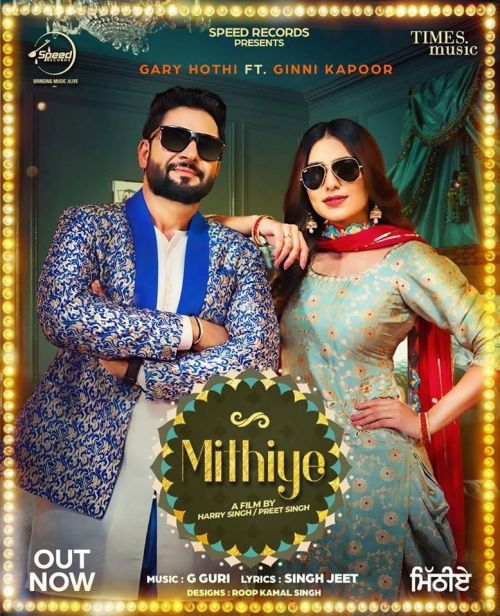 Mithiye Gary Hothi, Ginni Kapoor mp3 song free download, Mithiye Gary Hothi, Ginni Kapoor full album