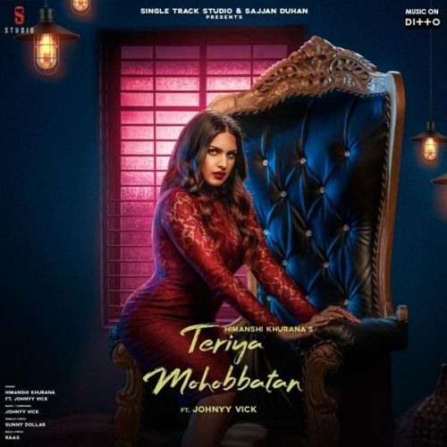 Teriya Mohobbatan Himanshi Khurana mp3 song free download, Teriya Mohobbatan Himanshi Khurana full album