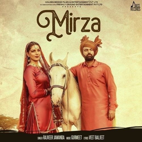 Mirza (Yaara Ve) Rajvir Jawanda mp3 song free download, Mirza (Yaara Ve) Rajvir Jawanda full album