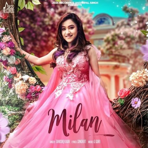 Milan Tanishq Kaur mp3 song free download, Milan Tanishq Kaur full album