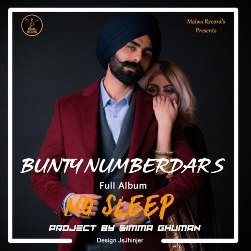Kala Sona Bunty Numberdar mp3 song free download, No Sleep Bunty Numberdar full album