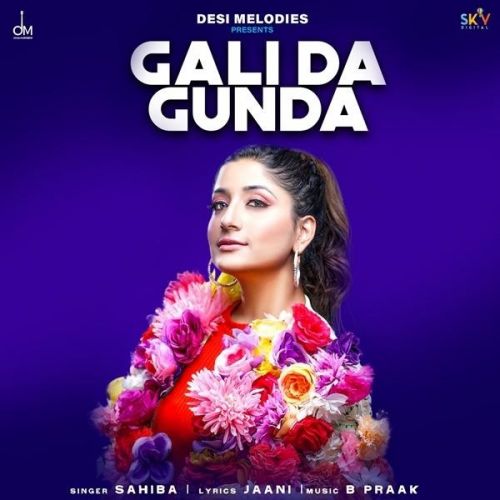 Gali Da Gunda Sahiba mp3 song free download, Gali Da Gunda Sahiba full album