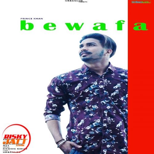 Bewafa Prince Khan mp3 song free download, Bewafa Prince Khan full album