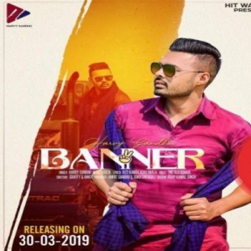 Banner 2 Harvy Sandhu mp3 song free download, Banner 2 Harvy Sandhu full album