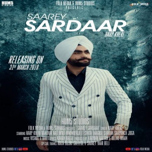 Saarey Sardaar Harp Kheri mp3 song free download, Saarey Sardaar Harp Kheri full album