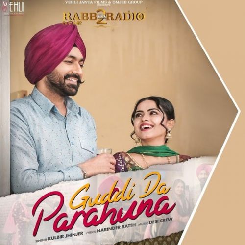 Guddi Da Parahuna (Rabb Da Radio 2) Kulbir Jhinjer mp3 song free download, Guddi Da Parahuna (Rabb Da Radio 2) Kulbir Jhinjer full album