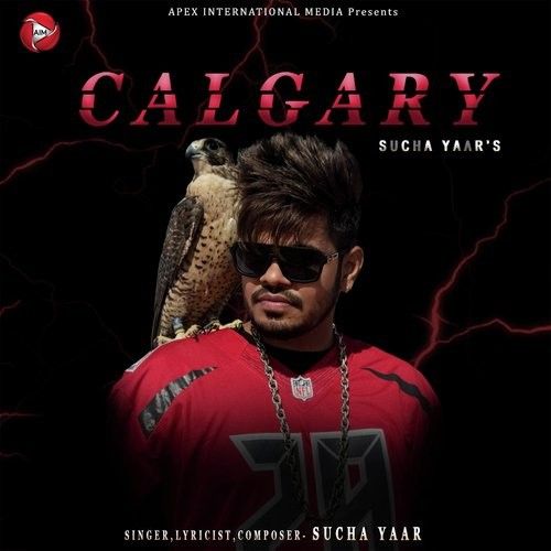 Calgary Sucha Yaar, Inder Maan mp3 song free download, Calgary Sucha Yaar, Inder Maan full album