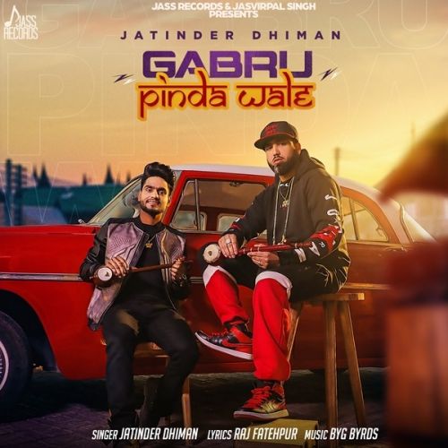 Gabru Pinda Wale Jatinder Dhiman mp3 song free download, Gabru Pinda Wale Jatinder Dhiman full album