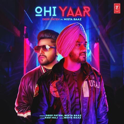 Ohi Yaar Deep Fateh mp3 song free download, Ohi Yaar Deep Fateh full album