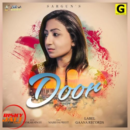 Door Sargun mp3 song free download, Door Sargun full album