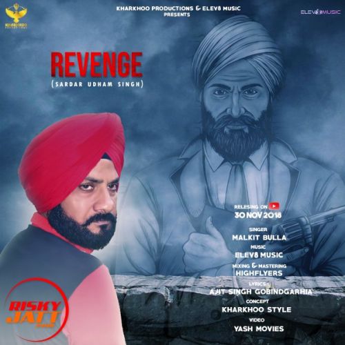 Revenge Malkit Bulla mp3 song free download, Revenge Malkit Bulla full album