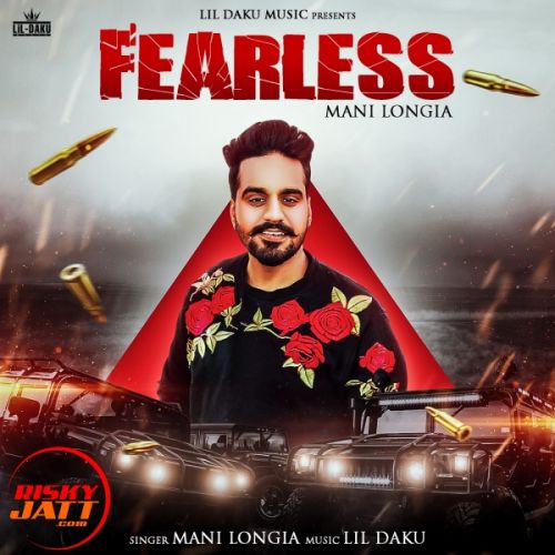 Fearless Mani Longia, Lil Daku mp3 song free download, Fearless Mani Longia, Lil Daku full album