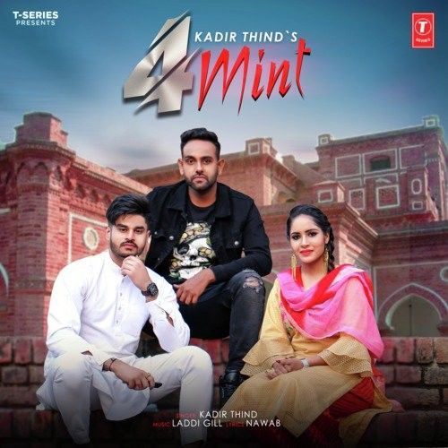 4 Mint Kadir Thind mp3 song free download, 4 Mint Kadir Thind full album