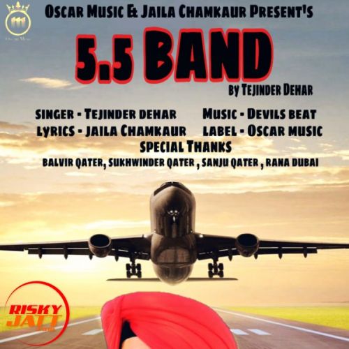 5 5 Band Tejinder Dehar mp3 song free download, 5 5 Band Tejinder Dehar full album