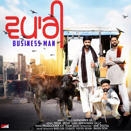 Business Man Gurwinder Gillz mp3 song free download, Business Man Gurwinder Gillz full album