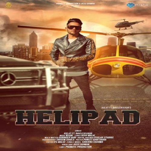 Helipad Kuljeet, Ravleen Kaur mp3 song free download, Helipad Kuljeet, Ravleen Kaur full album