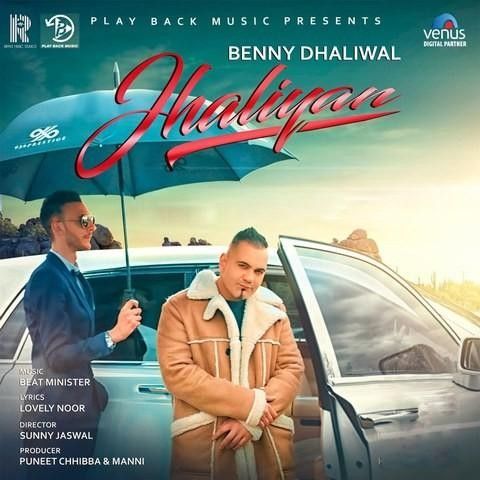 Jhaliyan Benny Dhaliwal mp3 song free download, Jhaliyan Benny Dhaliwal full album