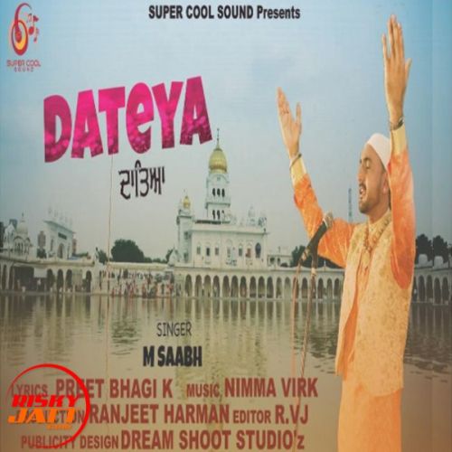 Dateya M Saabh mp3 song free download, Dateya M Saabh full album
