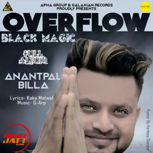 Overflow Anantpal Billa mp3 song free download, Overflow Anantpal Billa full album