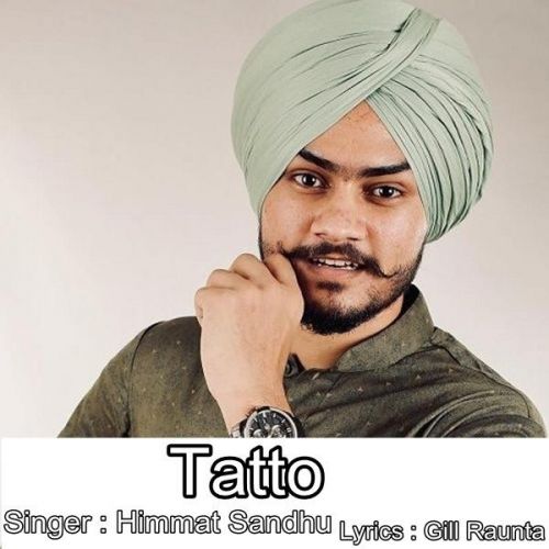 Tatto Himmat Sandhu mp3 song free download, Tatto Himmat Sandhu full album