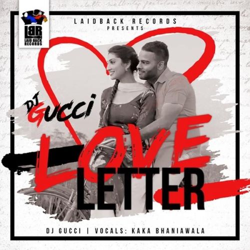 Love Letter Kaka Bhainiawala mp3 song free download, Love Letter Kaka Bhainiawala full album