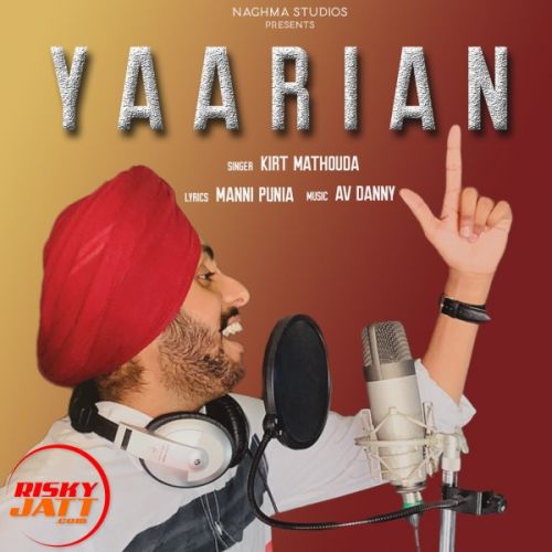 Yaarian Kirt Mathouda mp3 song free download, Yaarian Kirt Mathouda full album